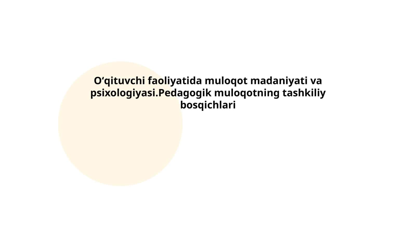 Oʻqituvchining muloqot madaniyati 1