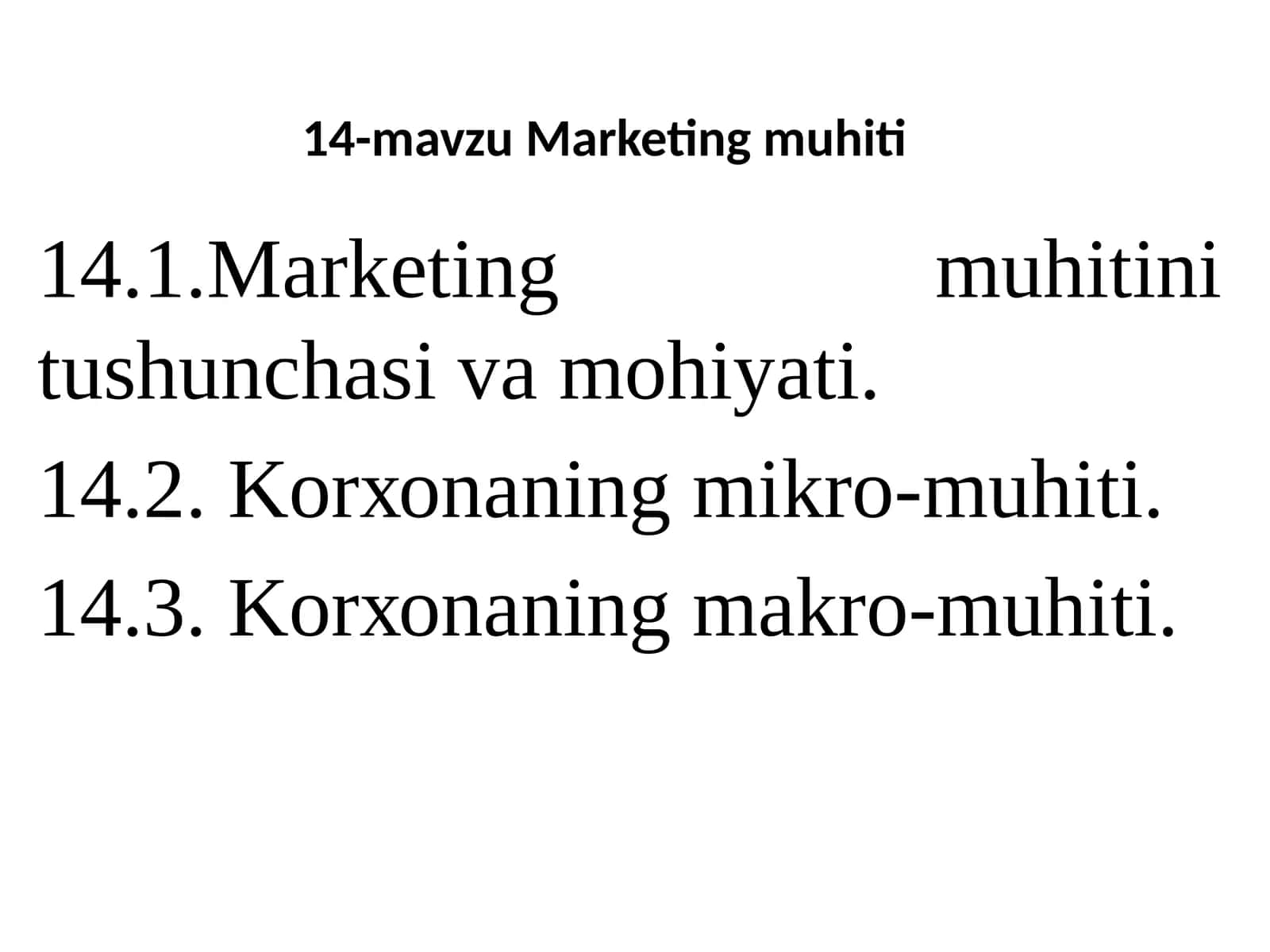 14-mavzu Marketing muhiti 1