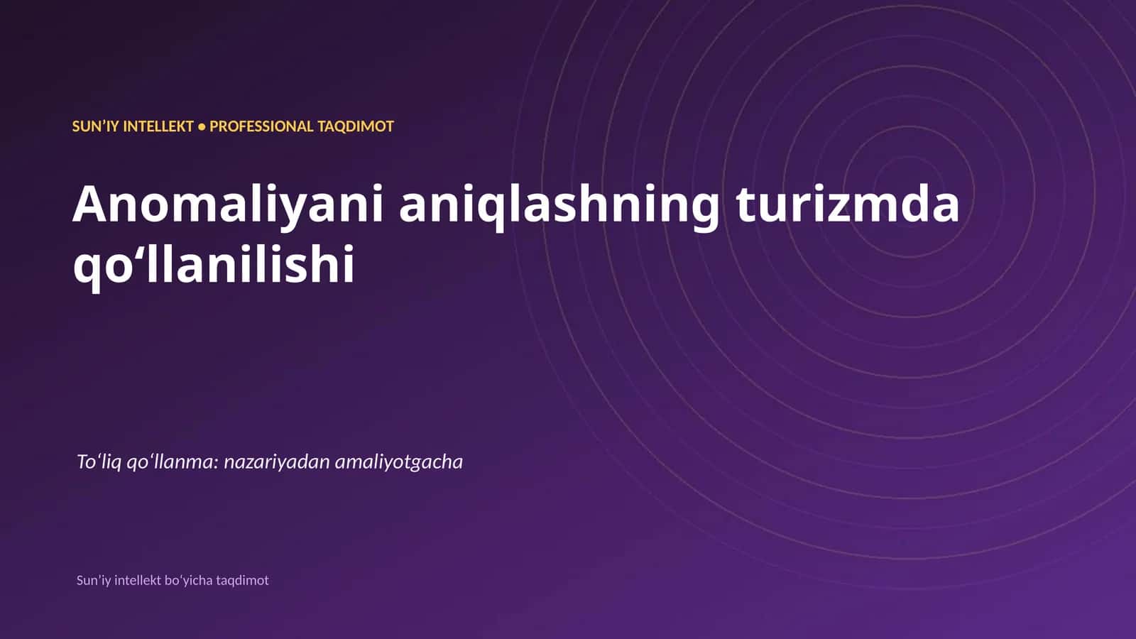 Anomaliyani aniqlashning turizmda qo'llanilishi 1