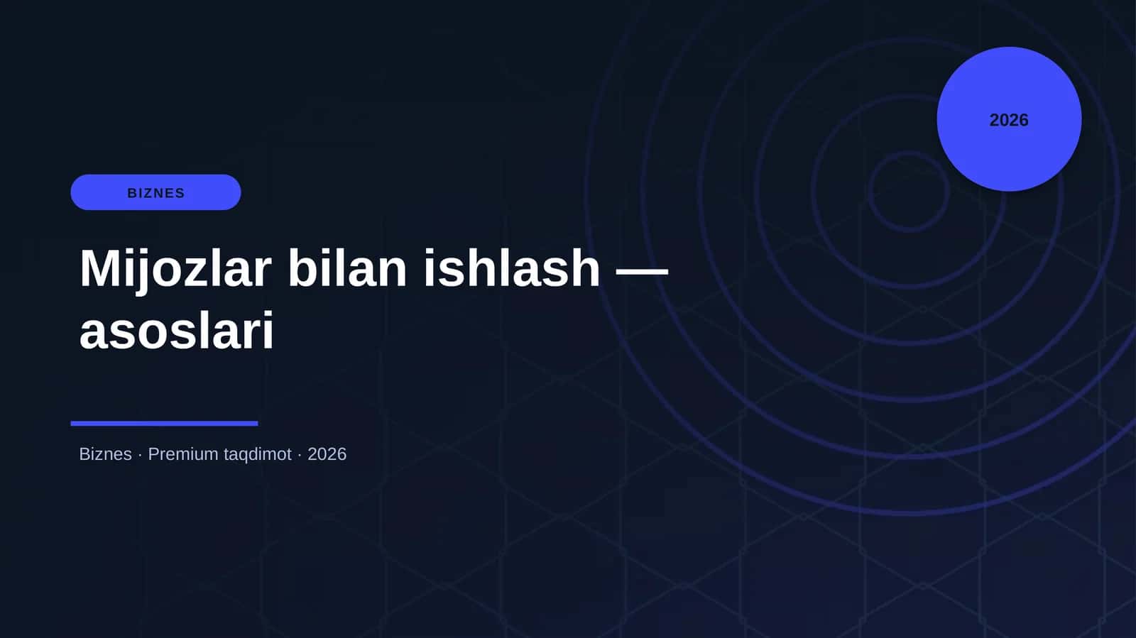 Mijozlar bilan ishlash — asoslari 1