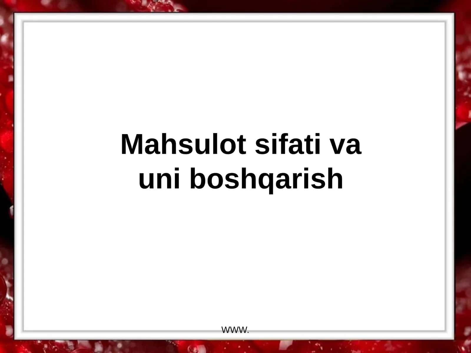 Mahsulot sifati va uni boshqarish 1