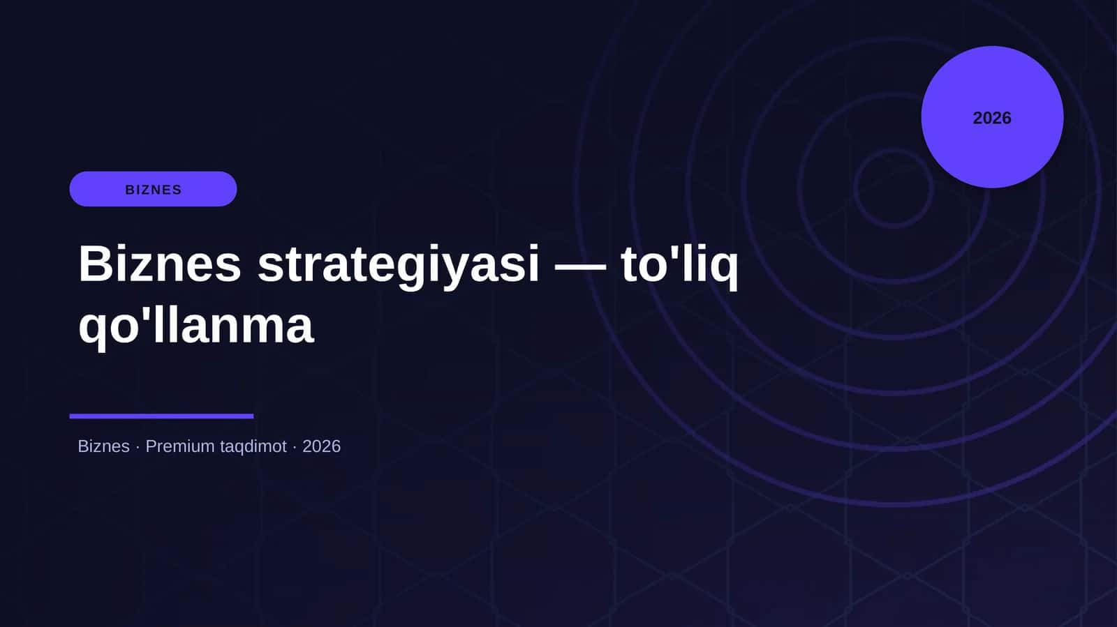 Biznes strategiyasi — to'liq qo'llanma 1