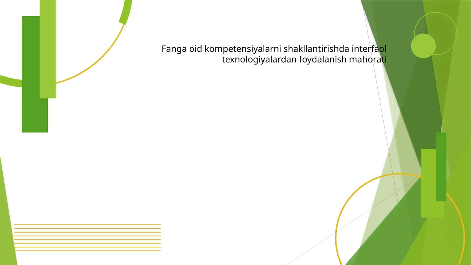 Fanga oid kompetensiyalarni shakllantirishda interfaol texnologiyalardan foydalanish mahorati 1