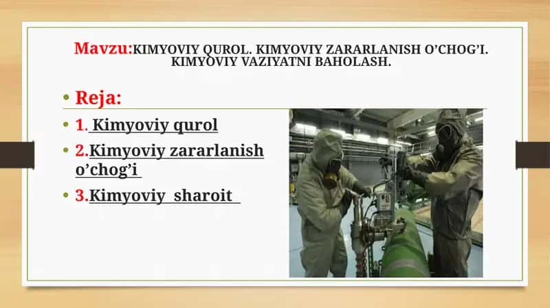 KIMYOVIY QUROL. KIMYOVIY ZАRАRLАNISH О’CHОG’I. KIMYOVIY VAZIYATNI BAHOLASH 1