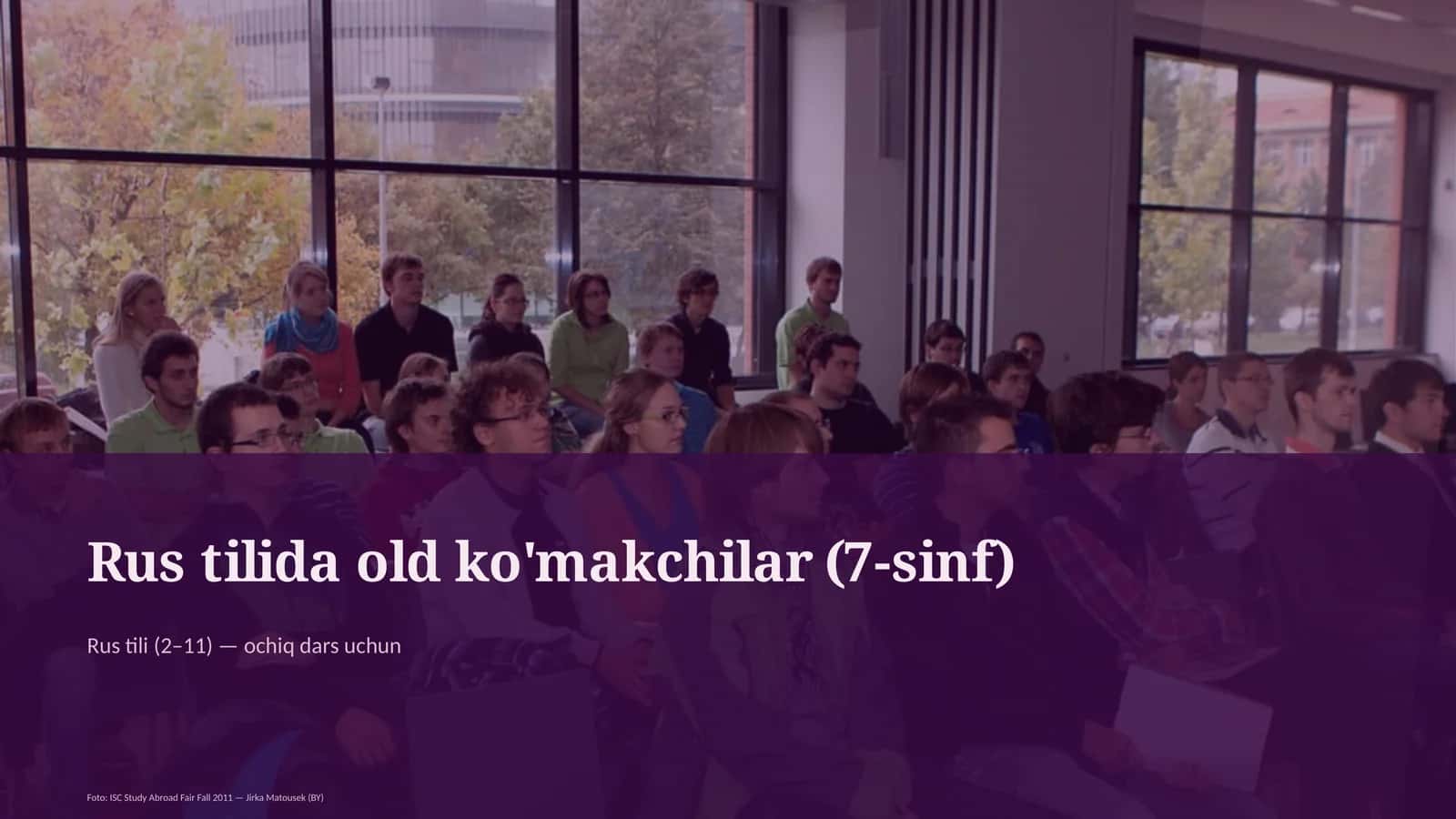 Rus tilida old ko'makchilar (7-sinf) 1