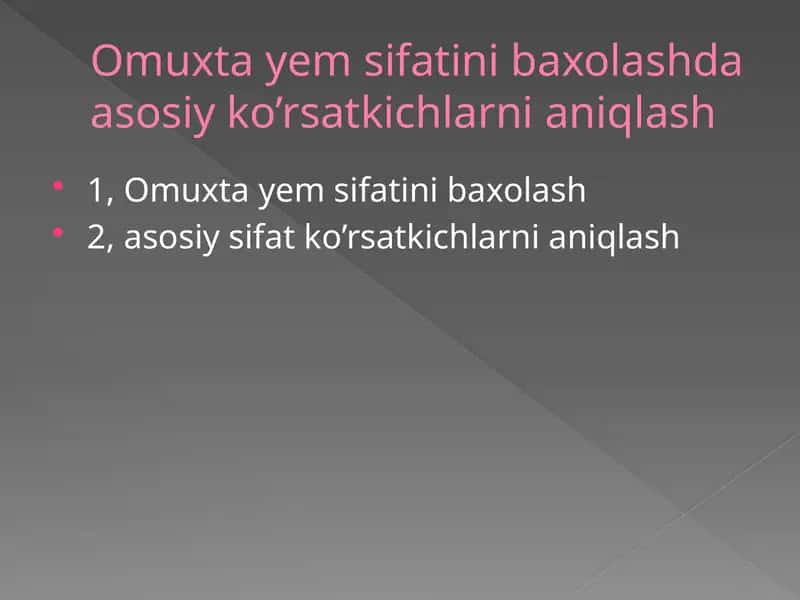 Omuxta yem sifatini baxolashda asosiy ko’rsatkichlarni aniqlash 1