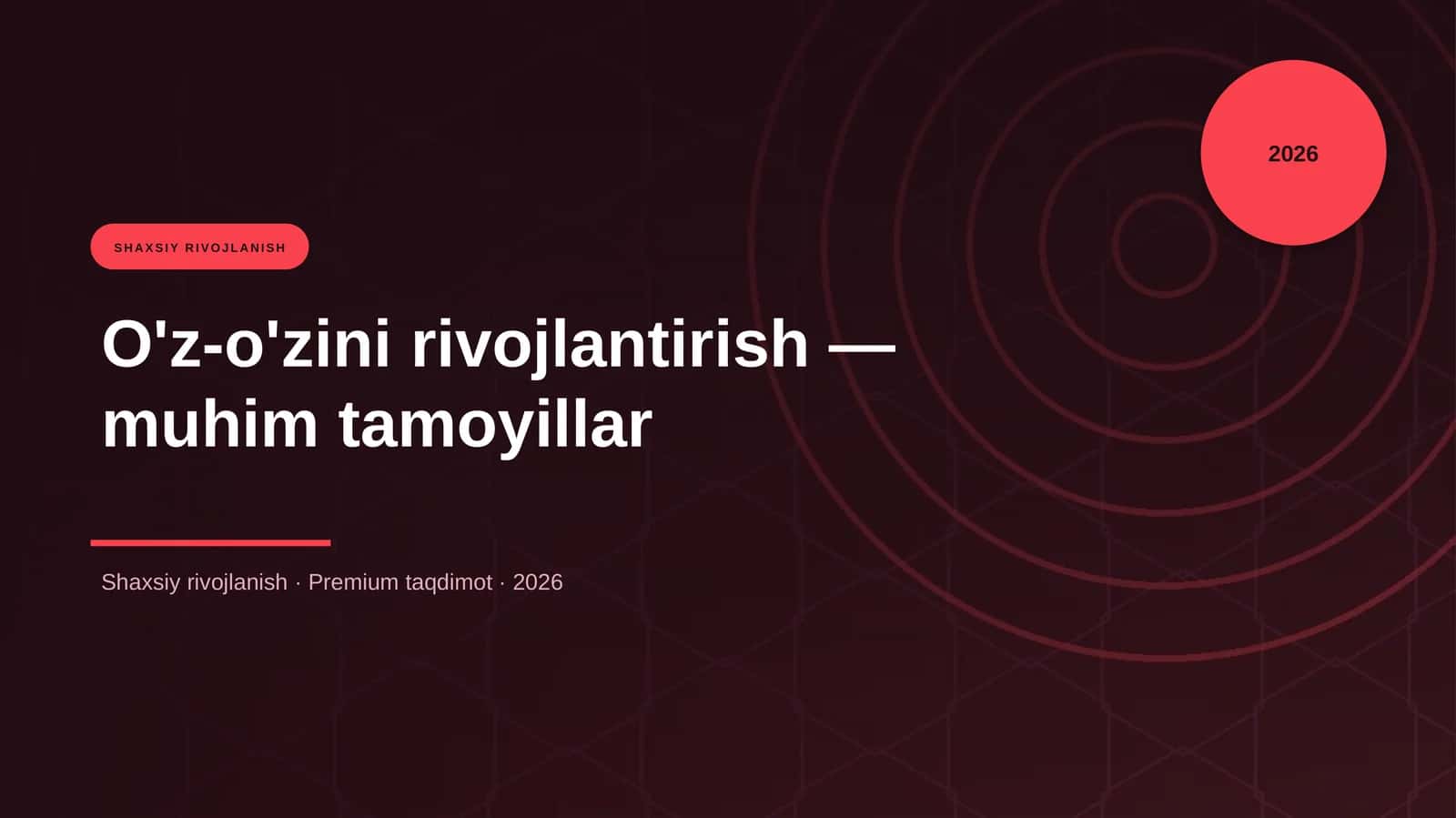 O'z-o'zini rivojlantirish — muhim tamoyillar 1