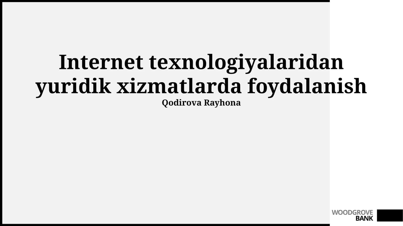 Internet texnologiyalaridan yuridik xizmatlarda foydalanish 1
