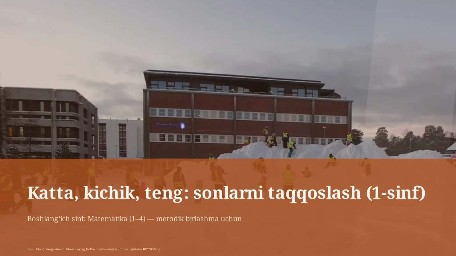 Katta, kichik, teng: sonlarni taqqoslash (1-sinf) 1