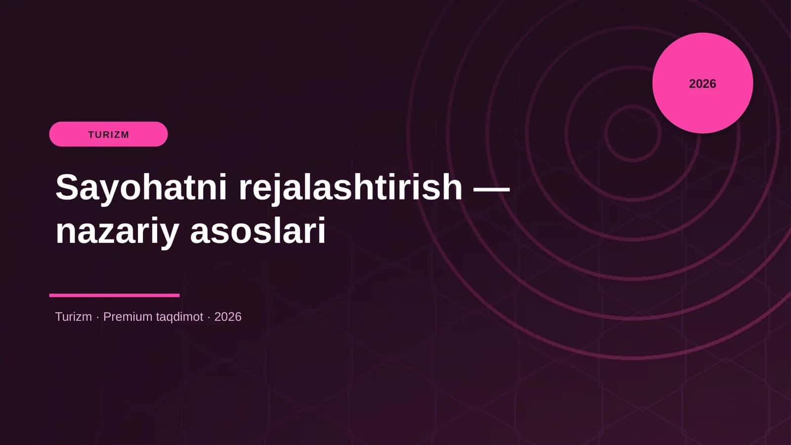 Sayohatni rejalashtirish — nazariy asoslari 1