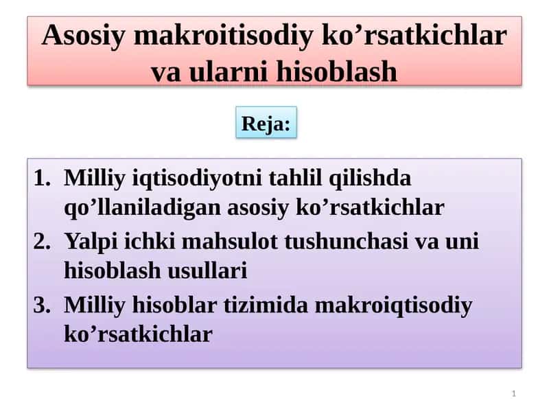 Milliy iqtisodiyotni tahlil qilish usullari 1