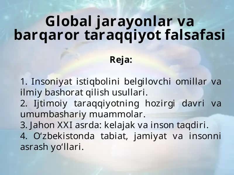Global jarayonlar va barqaror taraqqiyot falsafasi 1