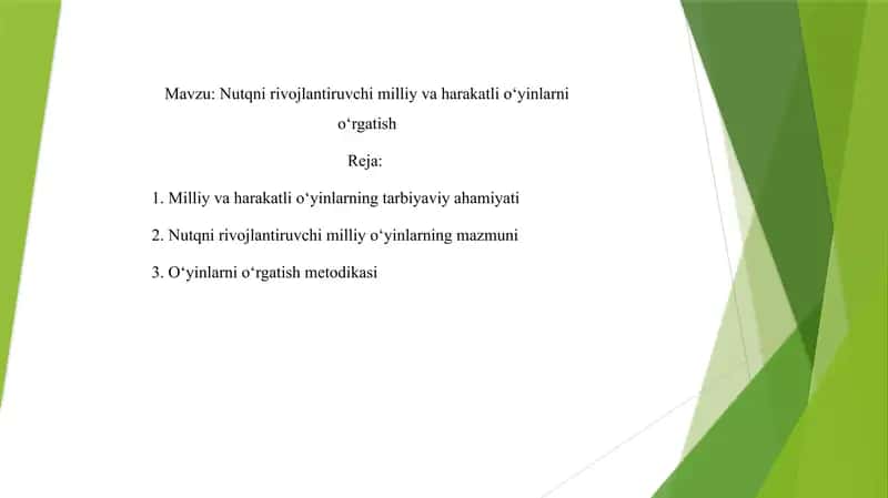 Nutqni rivojlantiruvchi milliy va harakatli o‘yinlarni o‘rgatish 1