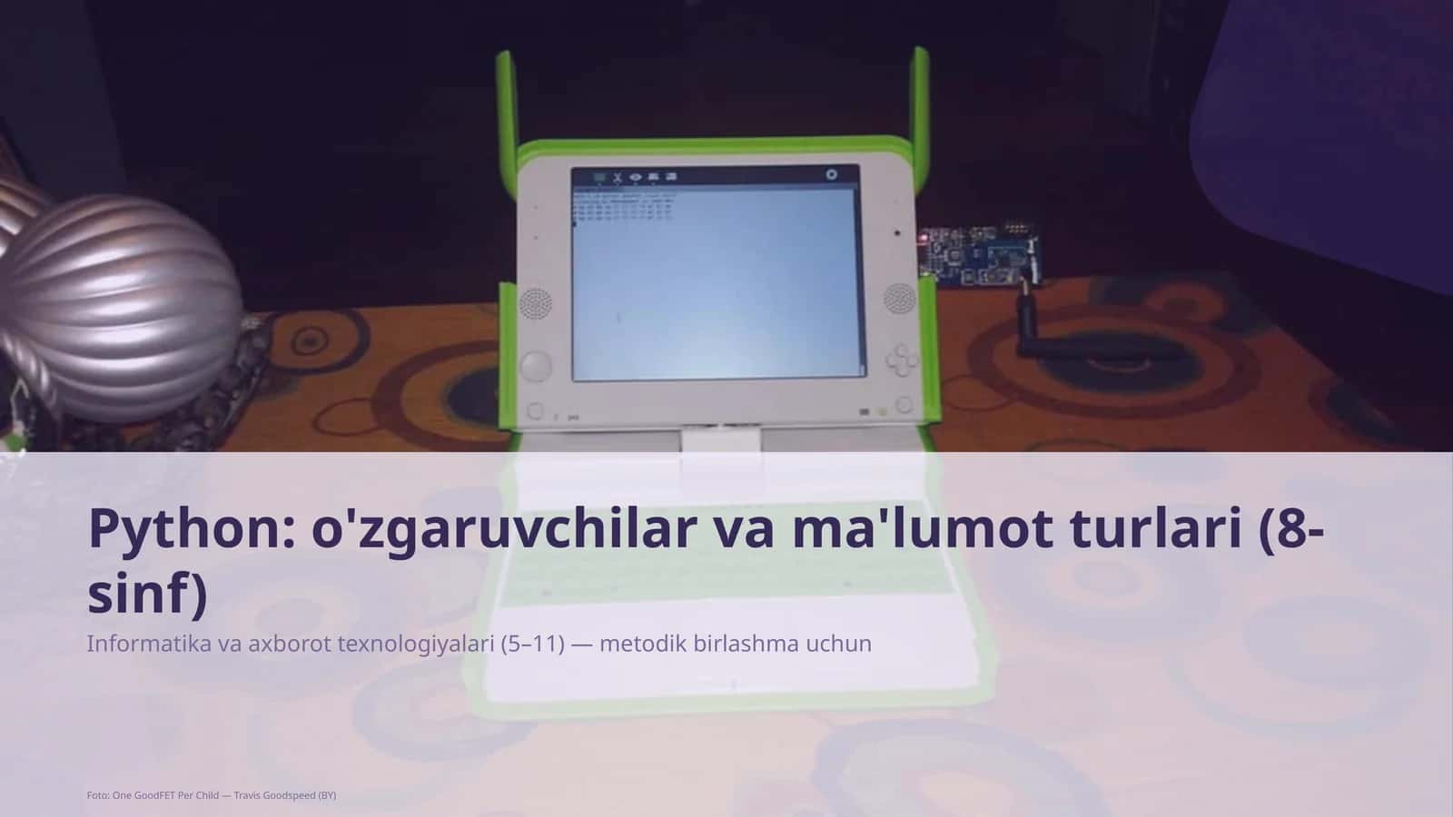 Python: o'zgaruvchilar va ma'lumot turlari (8-sinf) 1