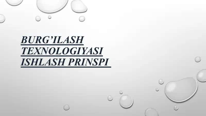 Burg’ilash texnologiyasi 1