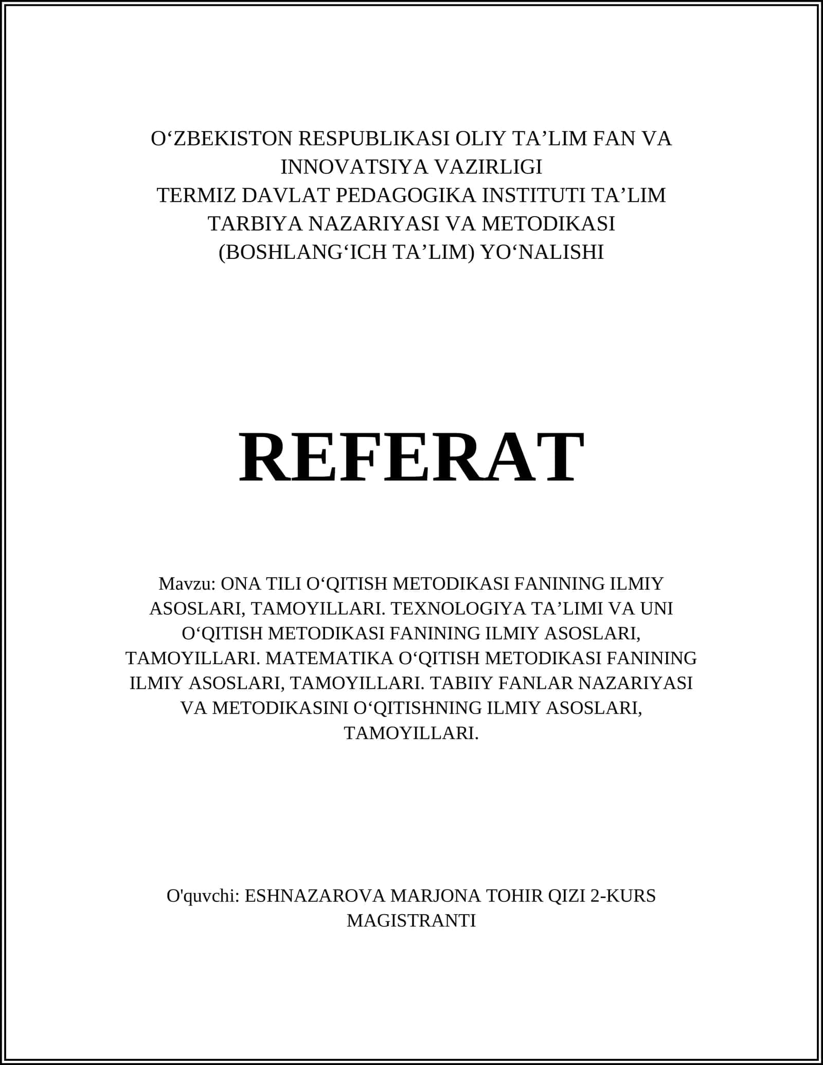 ONA TILI O‘QITISH METODIKASI FANINING ILMIY ASOSLARI, TAMOYILLARI 1