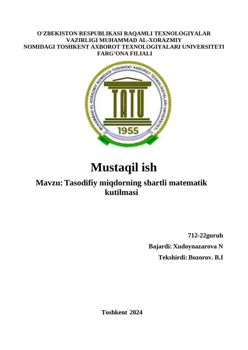 Tasodifiy miqdorning shartli matematik kutilmasi 1
