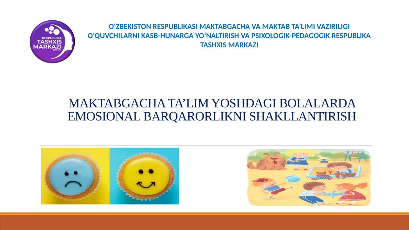 MAKTABGACHA TA’LIM YOSHDAGI BOLALARDA EMOSIONAL BARQARORLIKNI SHAKLLANTIRISH 1