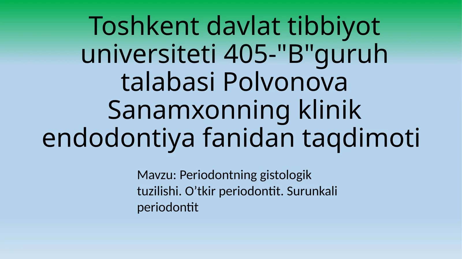 Periodontning gistologik tuzilishi. O'tkir periodontit. Surunkali periodontit 1