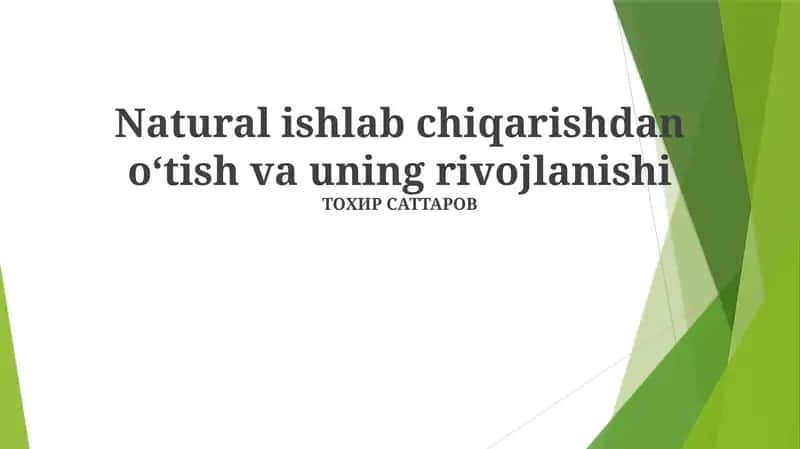 Tabiiy mahsulotlarni ishlab chiqarishni rivojlantirish 1