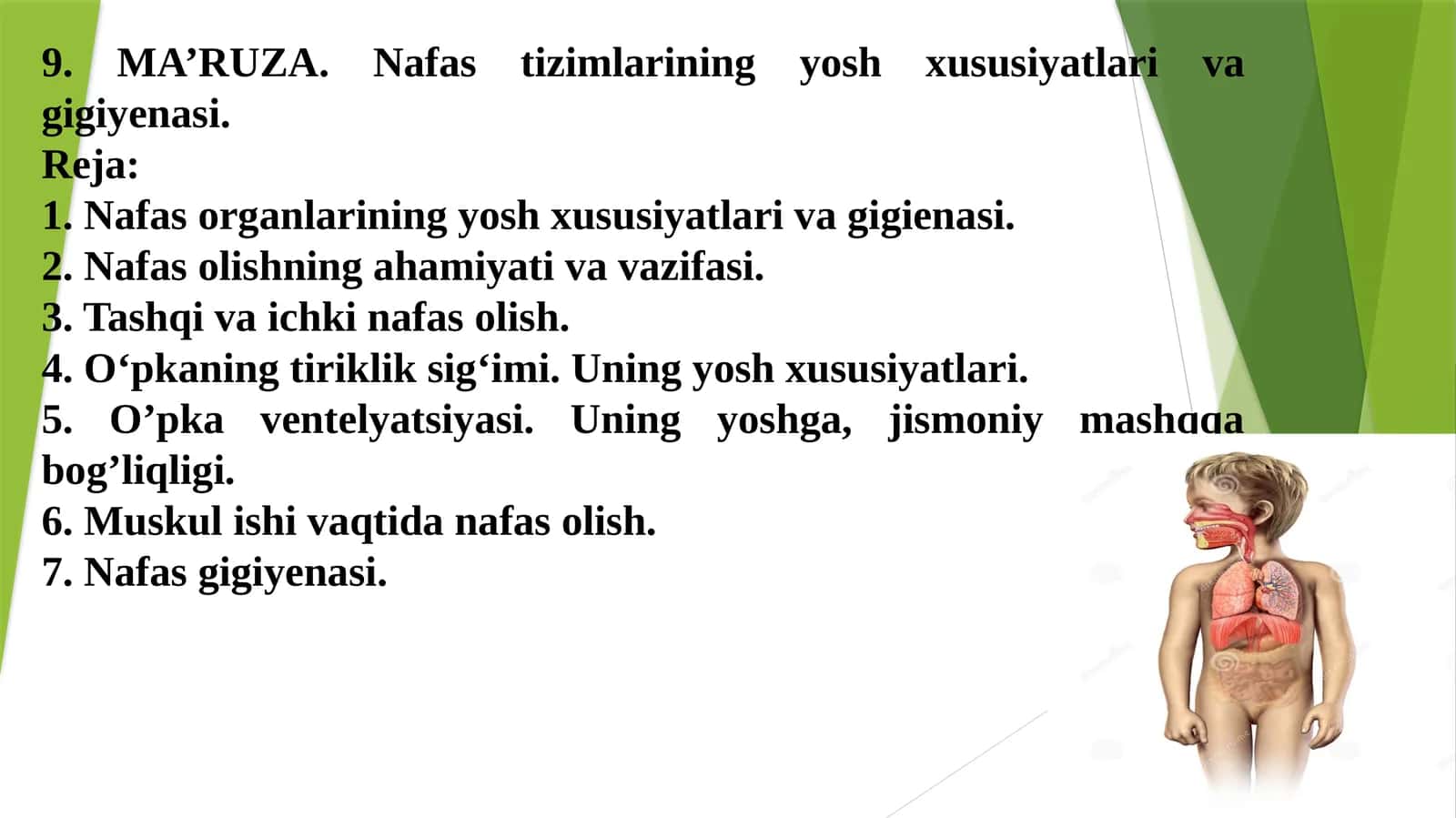 Nafastizimlarining yosh xususiyatlari va gigiyenasi 1