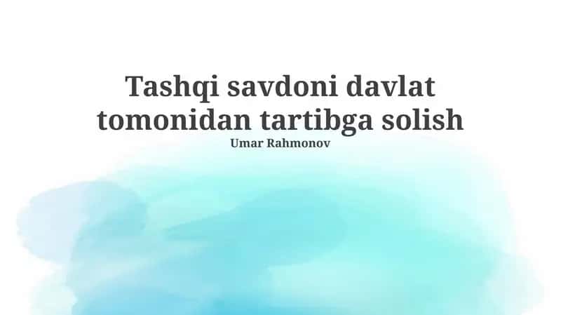 Tashqi savdoni davlat tomonidan tartibga solishning asosiy tamoyillari 1