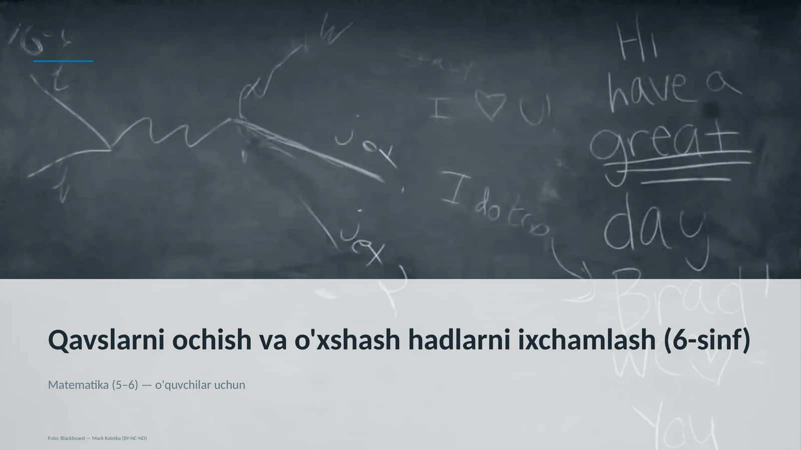 Qavslarni ochish va o'xshash hadlarni ixchamlash (6-sinf) 1