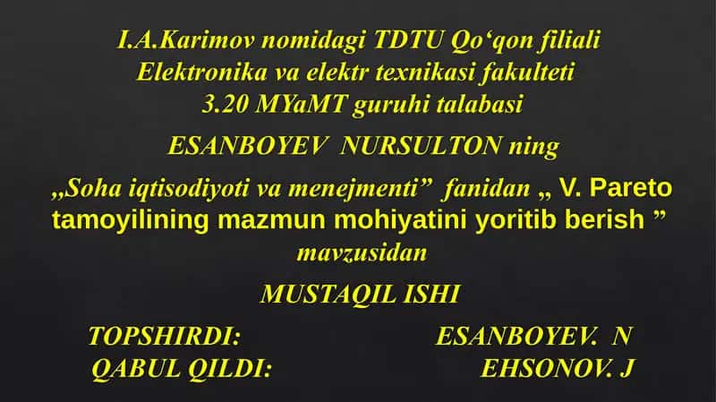 V. Pareto tamoyilining mazmun mohiyatini yoritib berish 1