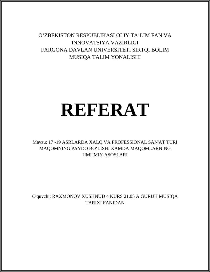 17 -19 ASRLARDA XALQ VA PROFESSIONAL SAN'AT TURI MAQOMNING PAYDO BOʻLISHI XAMDA MAQOMLARNING UMUMIY ASOSLARI 1