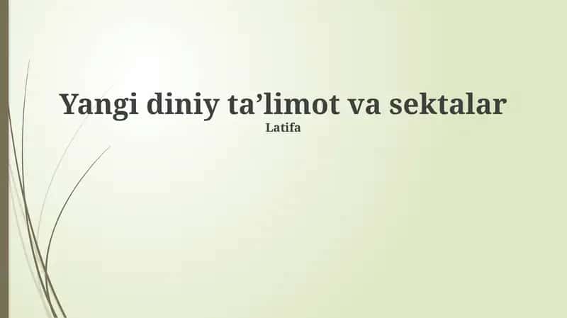 Yangi diniy taʼlimot va sektalar 1