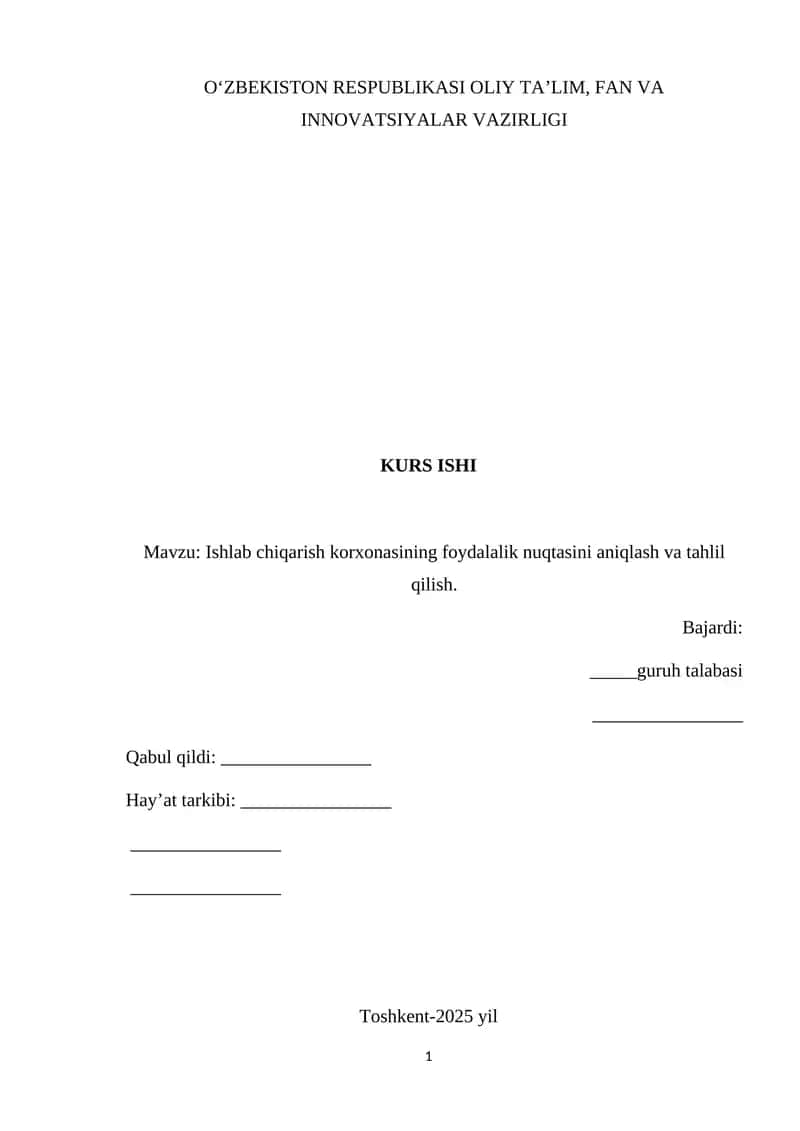 Ishlab chiqarish korxonasining foydalalik nuqtasini aniqlash va tahlil qilish 1