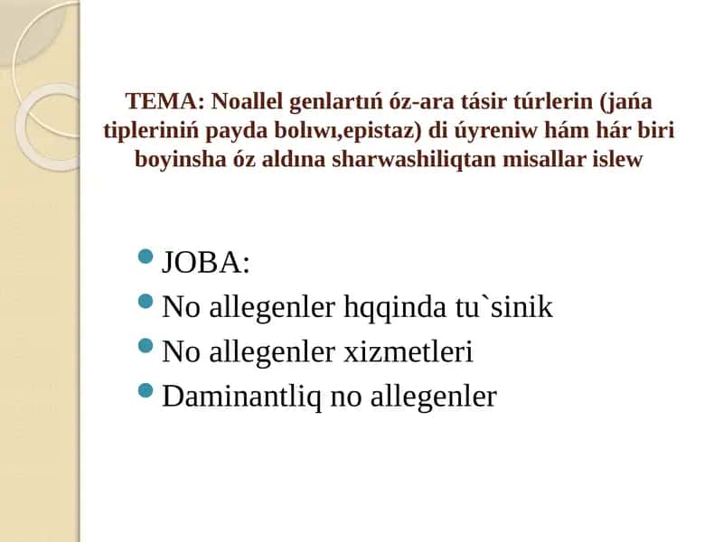 Allellar(Grektilinen-bir-birine,óz-ara) 1