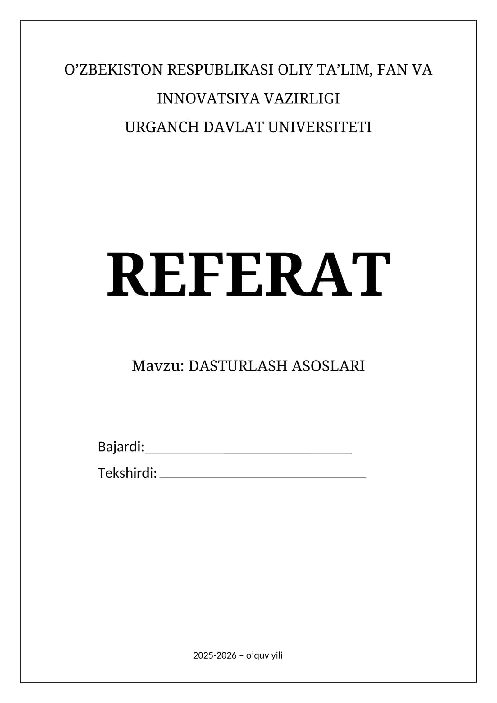 "Dasturlash asoslari" mavzusidagi referat ishi 1
