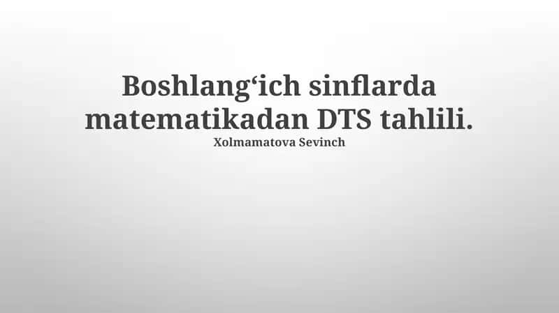 Boshlang‘ich sinflarda matematikadan DTS tahlili 1