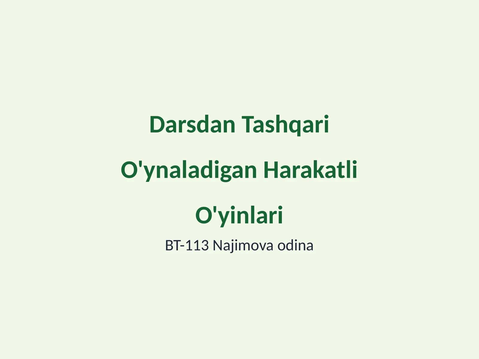 Darsdan Tashqari O'ynaladigan Harakatli O'yinlari 1