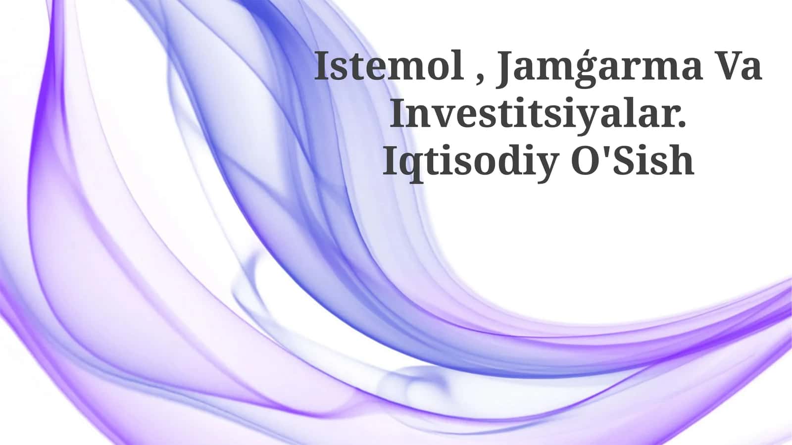 Istemol, Jamģarma Va Investitsiyalar. Iqtisodiy O'Sish 1