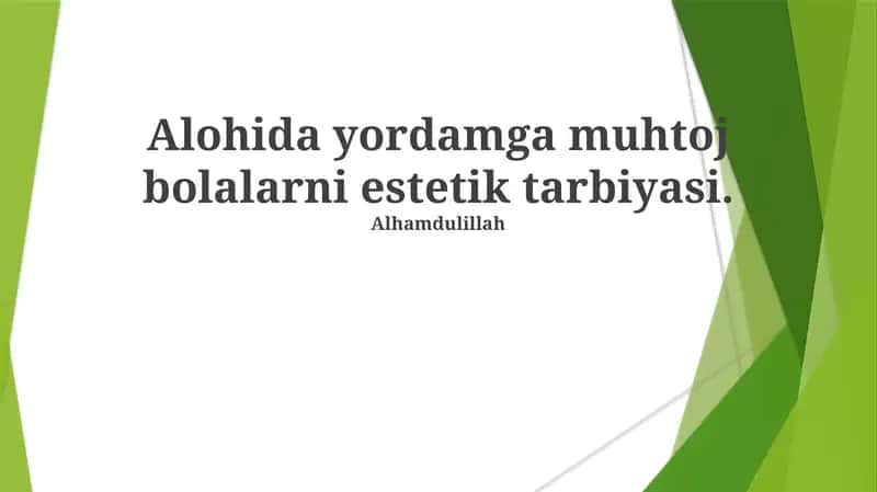 Maxsus ehtiyojli bolalarning estetik ehtiyojlarini tushunish 1