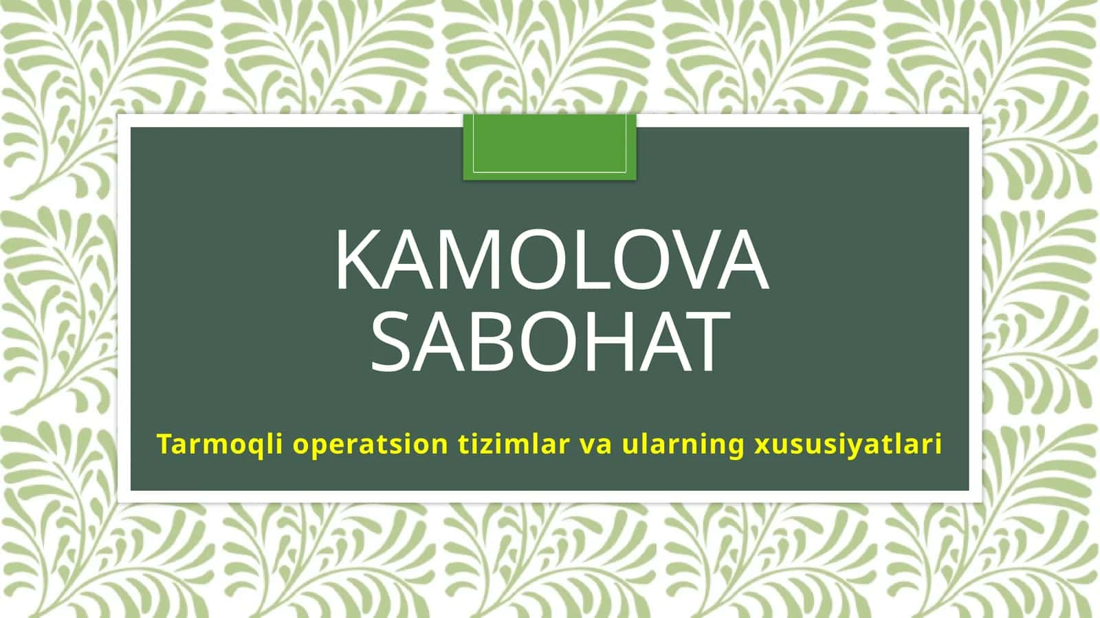 Kamolova Sabohat 1