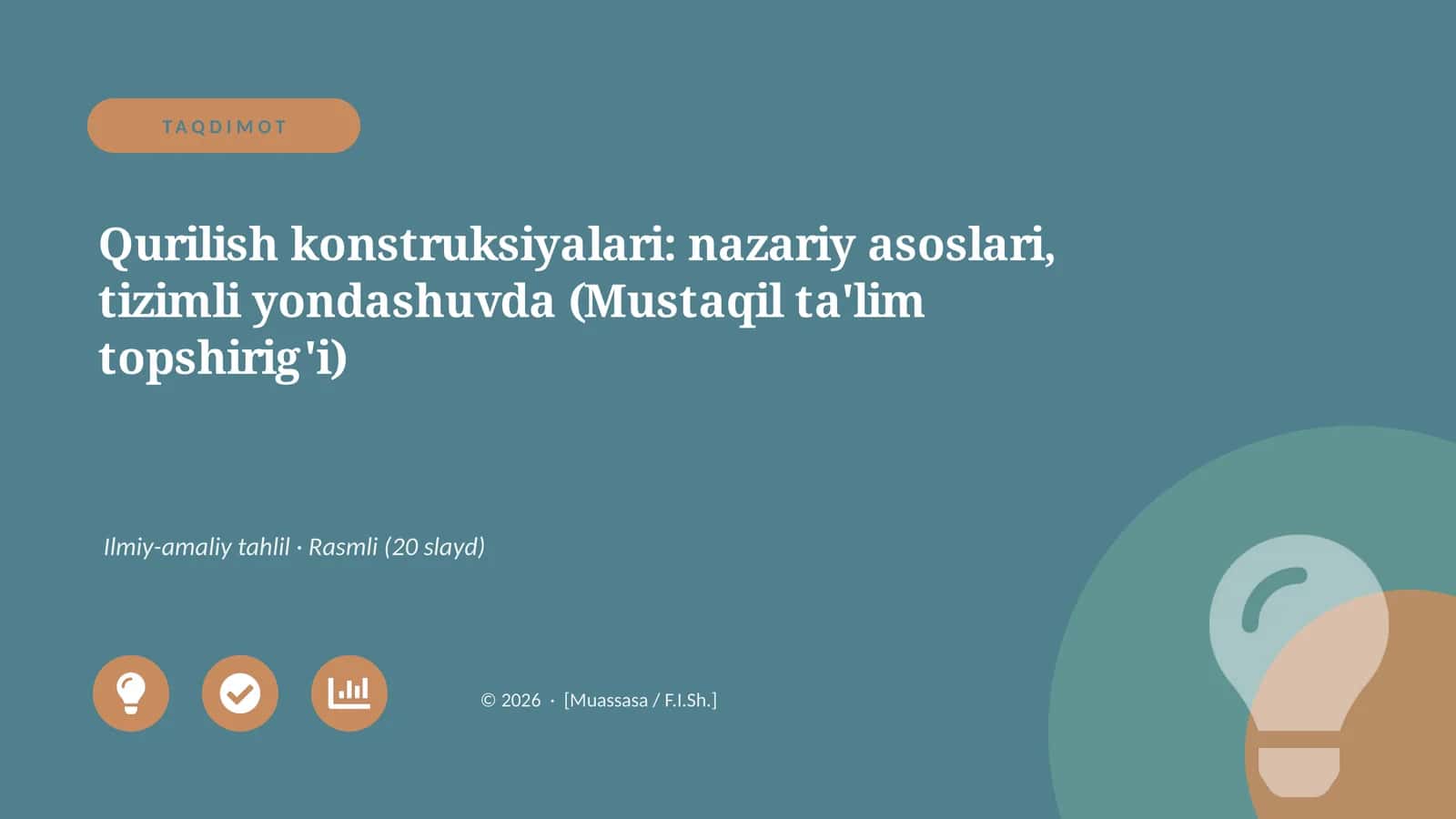 Qurilish konstruksiyalari: nazariy asoslari, tizimli yondashuvda (Mustaqil ta'lim topshirig'i) 1