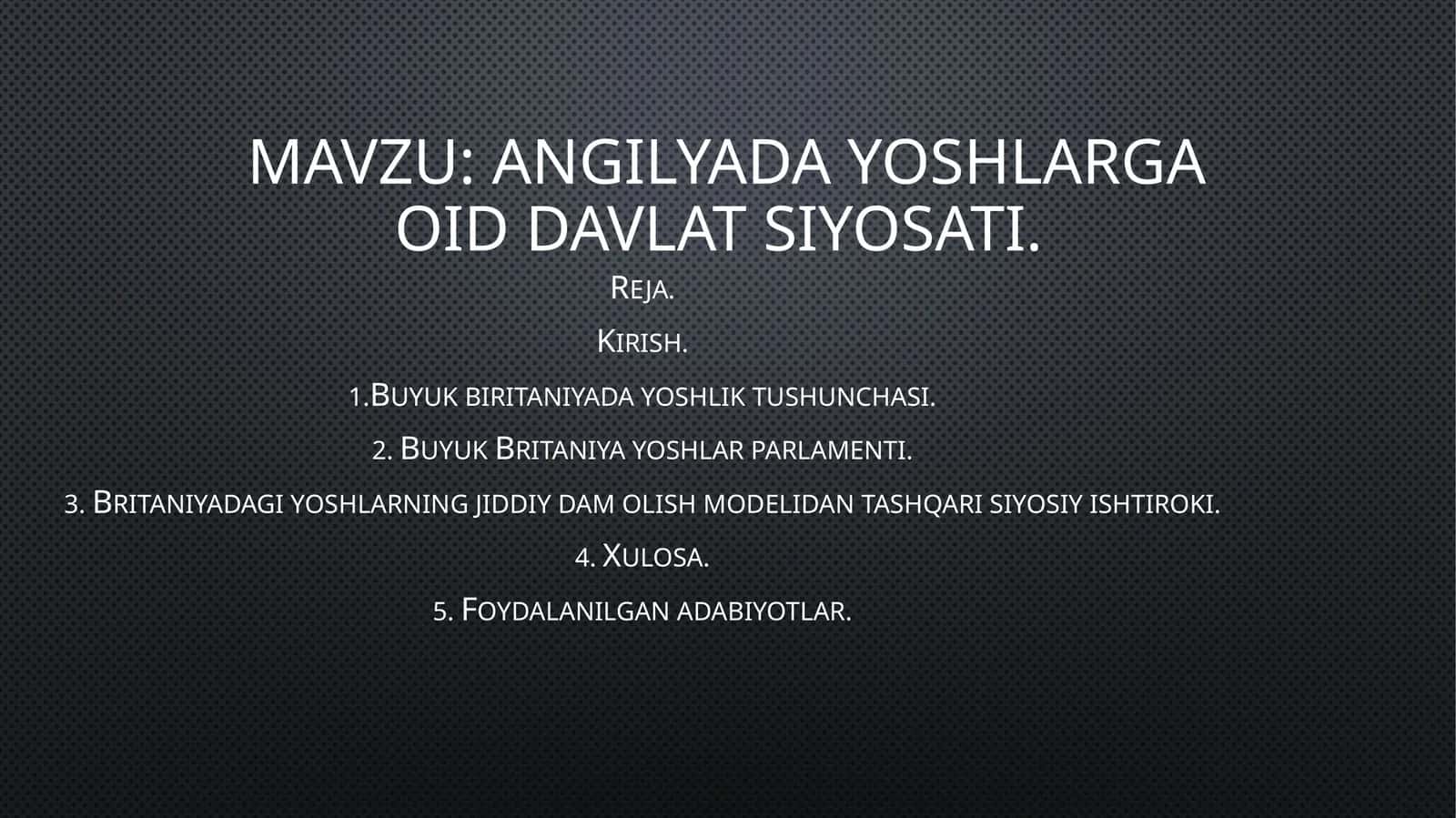 angilyada yoshlarga oid davlat siyosati 1