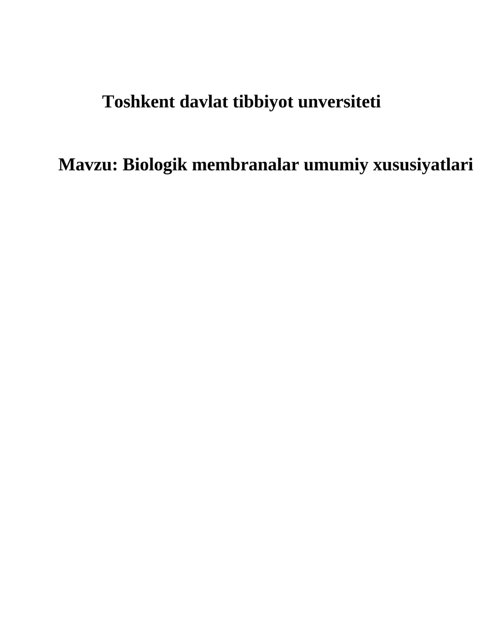 Biologik membranalar umumiy xususiyatlari 1