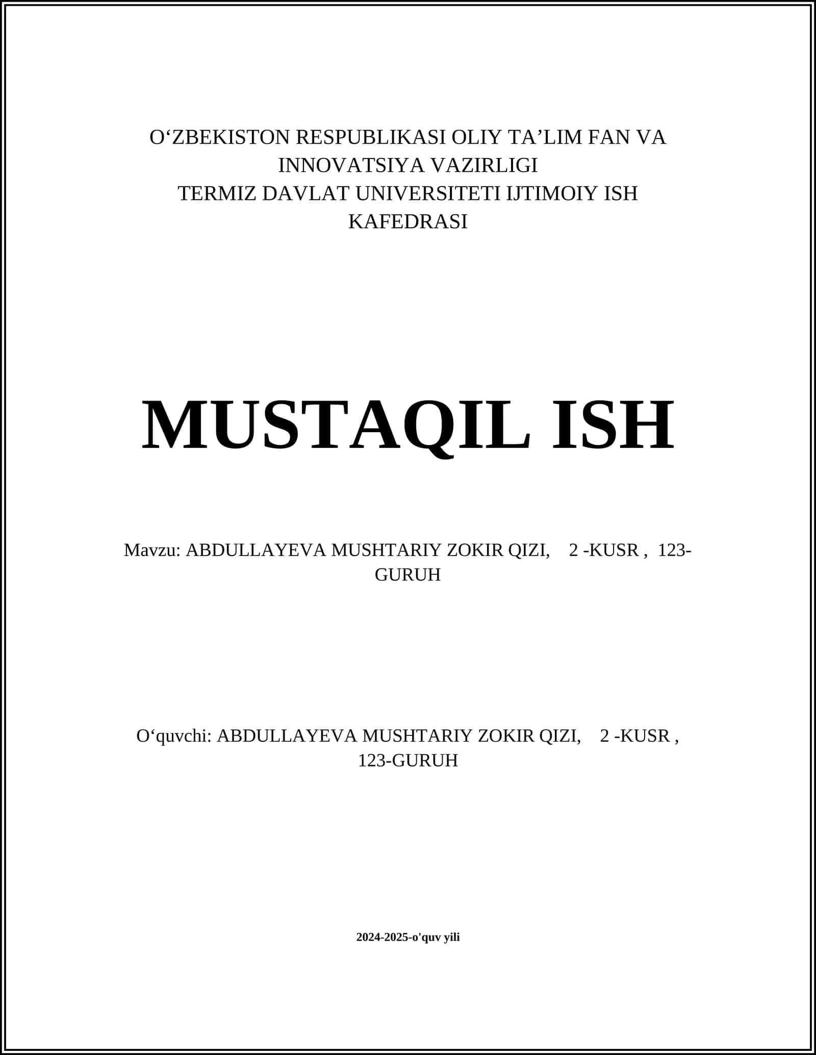 ABDULLAYEVA MUSHTARIY ZOKIR QIZI, 2 -KUSR, 123-GURUH 1