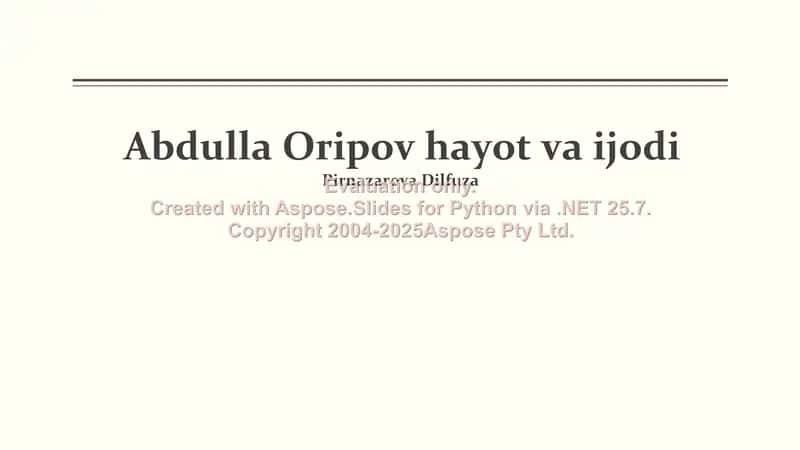 Abdulla Oripov hayot va ijodi 1