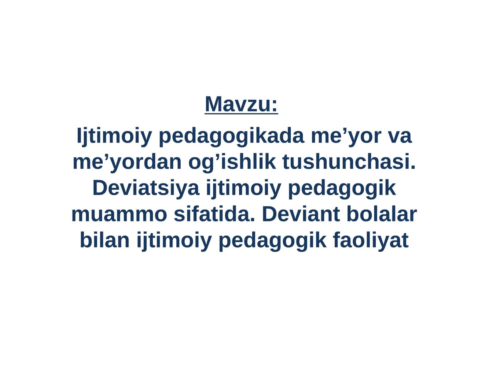 Ijtimoiy pedagogikada me’yor va me’yordan og’ishlik tushunchasi 1