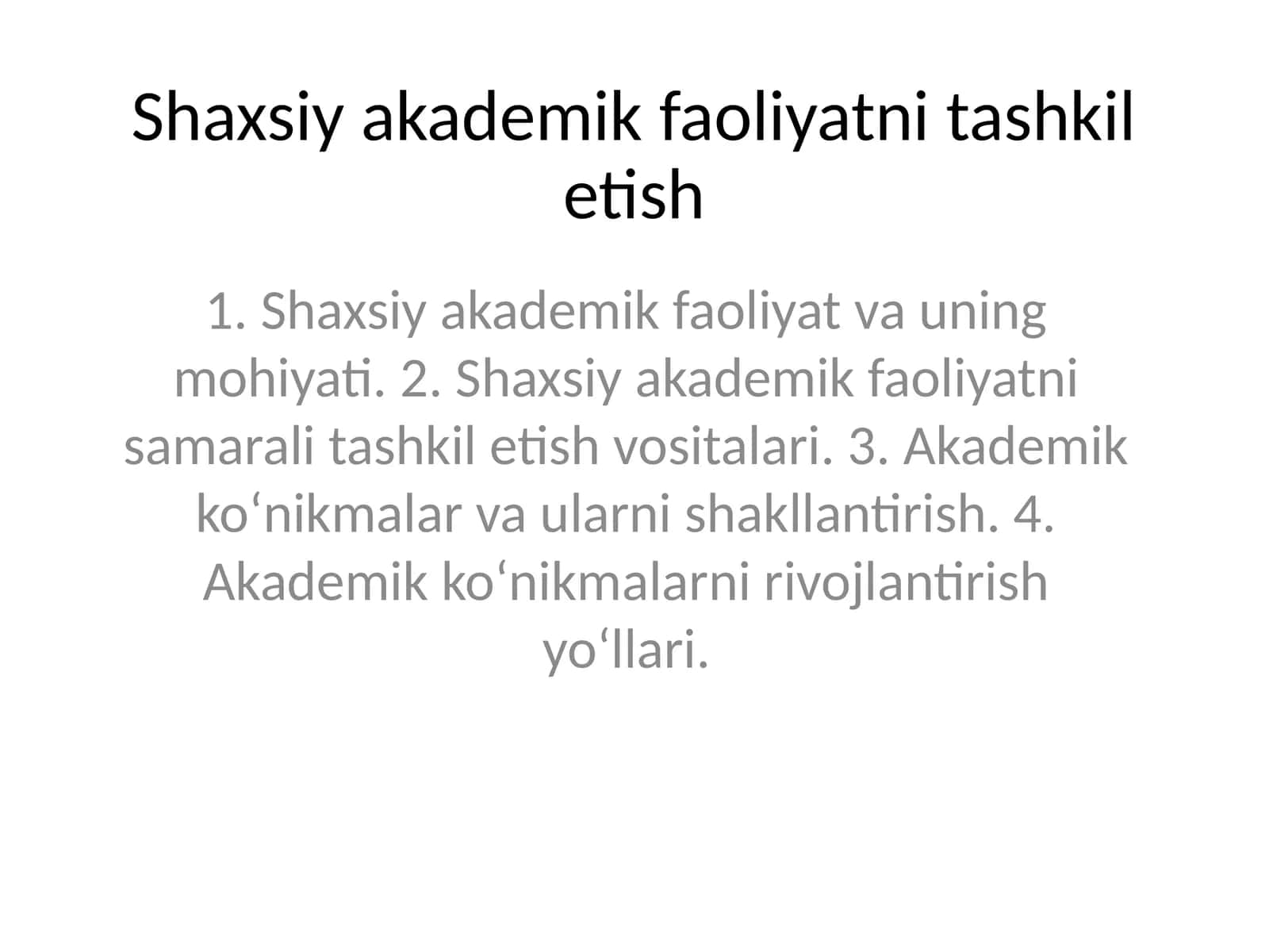 Shaxsiy akademik faoliyatni tashkil etish 1