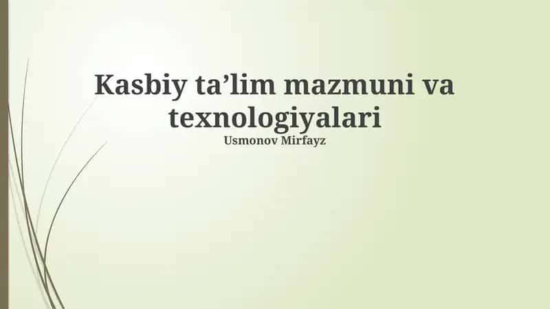 Kasbiy taʼlim mazmuni va texnologiyalari 1