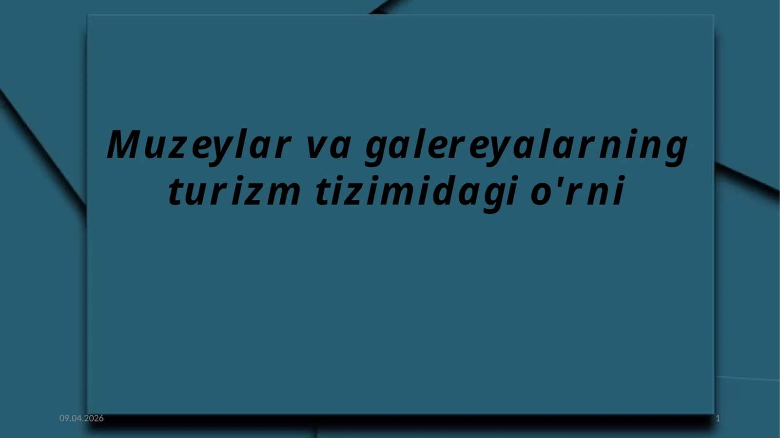 Muzeylar va galereyalarning turizm tizimidagi o'rni/fotoalbom 1