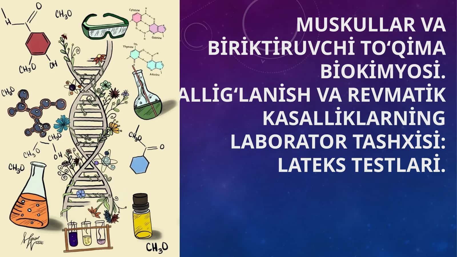 Muskullar va biriktiruvchi to‘qima biokimyosi 1