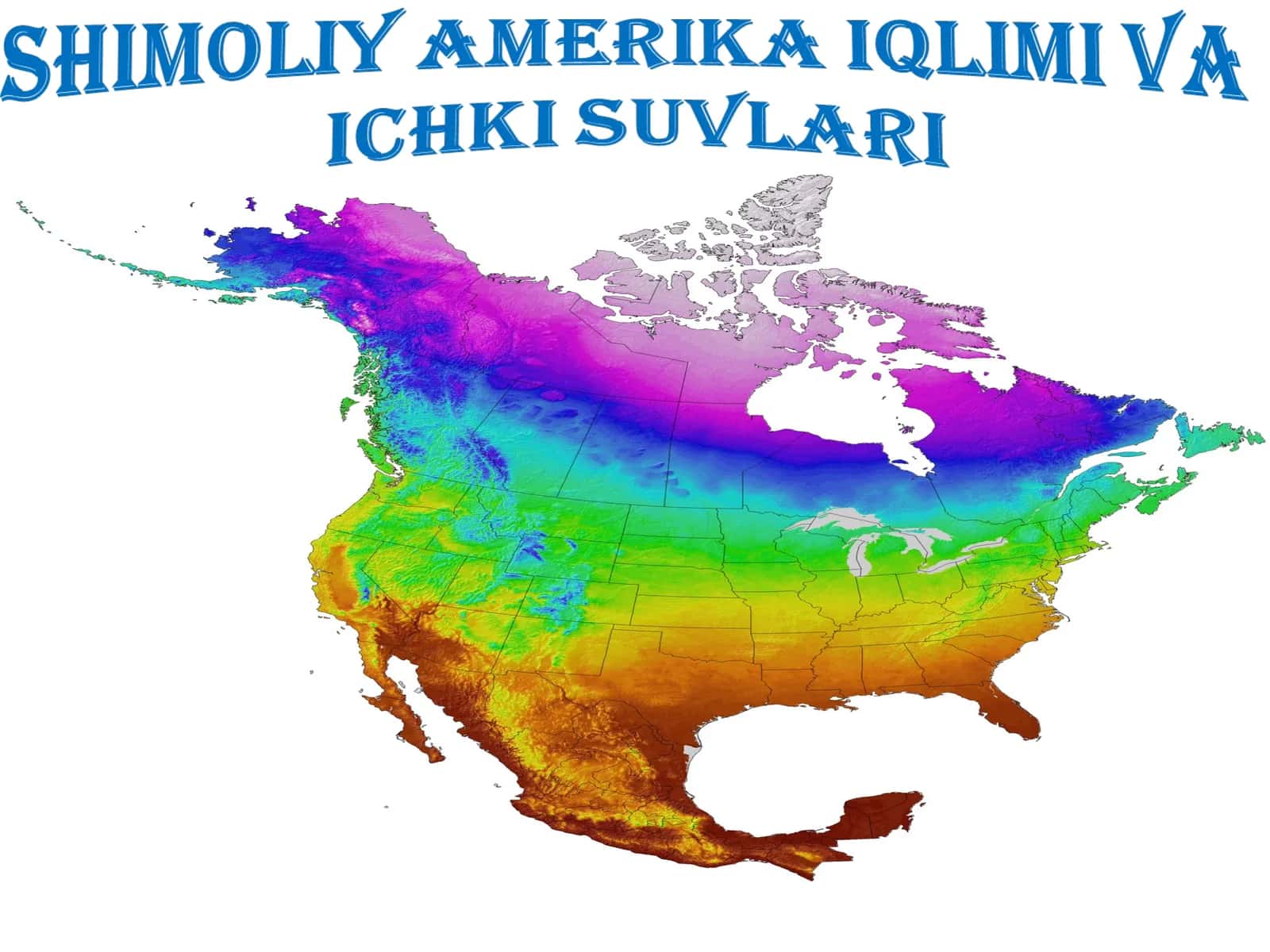 Shimoliy Amerika iqlimi va  ichki suvlari 1