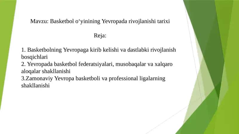 Basketbol o‘yinining Yevropada rivojlanishi tarixi 1
